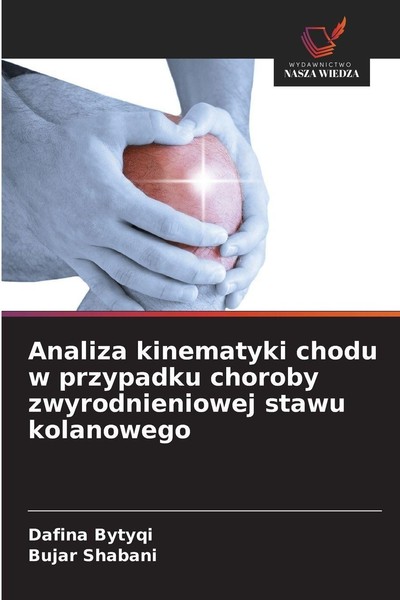 Analiza Kinematyki Chodu W Przypadku Choroby Zwyrodnieniowej Stawu Kolanowego Da-image