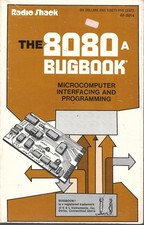 The 8080A Bugbook Microcomputer Interfacing  Programming Radio Shack First Ed