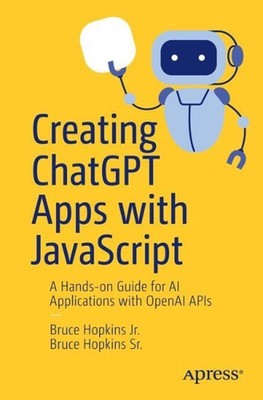 Erstellen von ChatGPT-Apps mit JavaScript: Eine praktische Anleitung für KI-Anwendungen mit