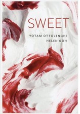 Sweet: Ottolenghi by Yotam Ottolenghi and Helen Goh (Hardback)
