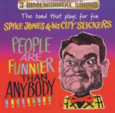 People Are Funnier Than Anybody Spike Jones [CD]