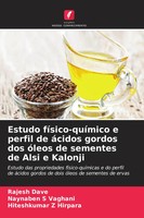 Rajesh Dave (U. A.) | Estudo FíSico-QuíMico E Perfil De áCidos Gordos Dos...