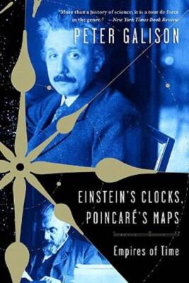 Einstein's Clocks, Poincare's Maps: Empires Of Time