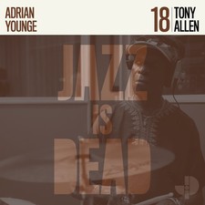 Tony Allen & Adrian Younge Jazz Is Dead - Volume 18 (Vinyl) (UK IMPORT)