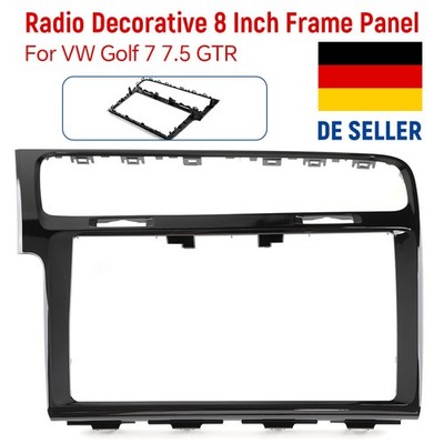 For VW Golf MK 7 7.5 GTR 8'' Klavier schwarz Radio Rahmenplatte Funkrahmen Frame