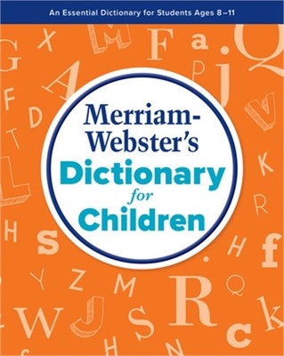 Merriam-Webster's Dictonary for Children (Paperback or Softback)