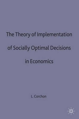 The Theory of Implementation of Socially Optimal Decisions in Economics by L. Co
