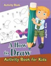 A How to Draw Activity Book for Kids Activity Book, Like New Used, Free shipp...