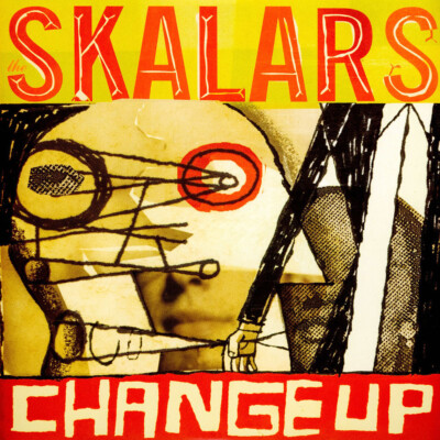The Skalars - Change Up Red Vinyl Edtion (2023 - US - Original)