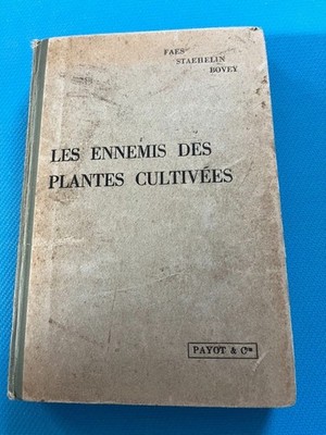 Die Feinde der Kulturpflanzen bei Payot 1935 Gartenarbeit