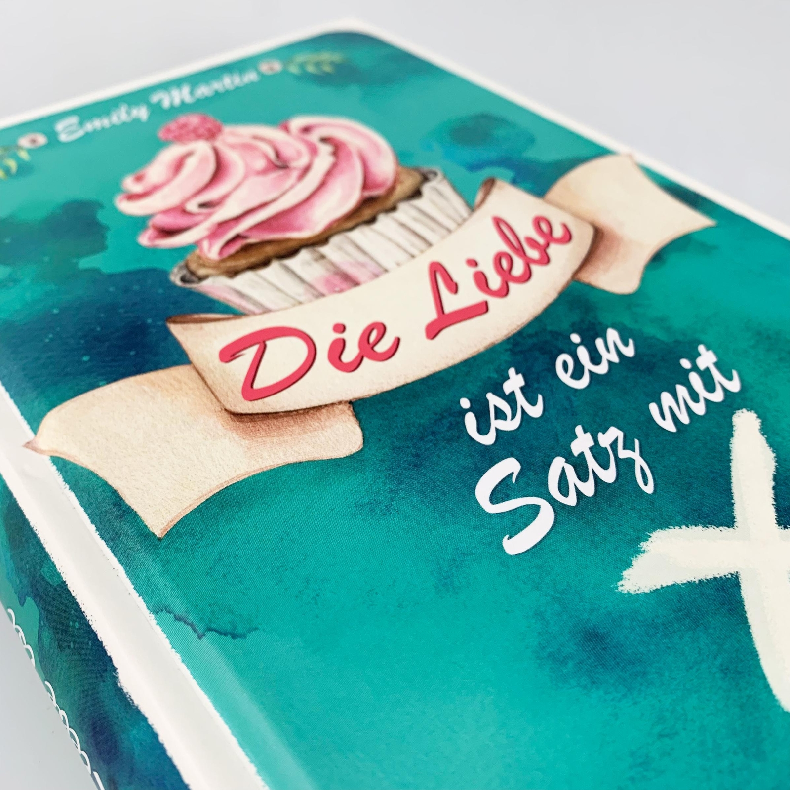 Thumbnail - Die Liebe Ist Ein Satz Mit X, Emily Martin
