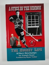 A Stick in the Window : A Hockey Life of Buzz .. by Joseph Rossi (2023, HC)