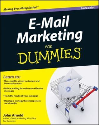 E-Mail Marketing for Dummies - paperback, 9780470947678, John Arnold
