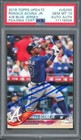 PSA 10 PSA DNA Autograph Rc Ronald Acuna Jr Auto 2018 Topps at Bat Blue Jersey