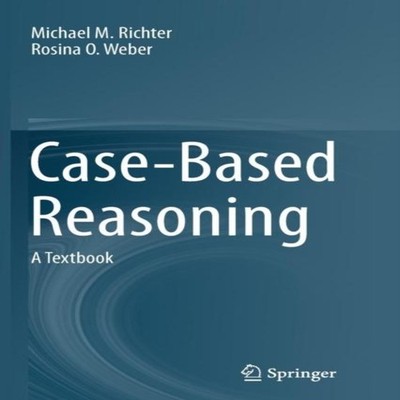 Case-Based Reasoning A Textbook Michael M. Richter Paperback Spri