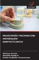 W¿A¿Ciwo¿Ci Mechaniczne Materia¿ÓW Dentystycznych Akshaya Suresh