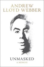 Unmasked: A Memoir by Andrew Lloyd Webber (English) Paperback Book