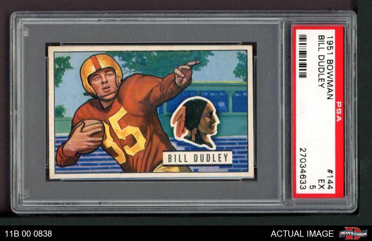 1951 Bowman #144 Bill Dudley Redskins HOF Virginia PSA 5 - EX
