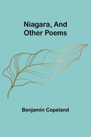 Benjamin Copeland | Niagara, And Other Poems | Taschenbuch | Englisch (2023)