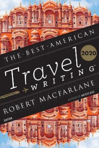 Jason Wilson The Best American Travel Writing 2020 (Tascabile) Best American