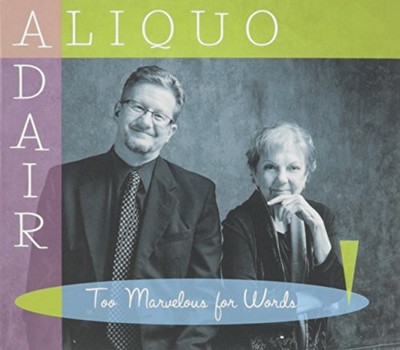 DON ALIQUO BEEGIE ADAIR - Too Marvelous For Words - CD - **NEW/STILL SEALED**