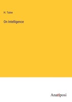 H. Taine | On Intelligence | Buch | Englisch (2023) | Gebunden