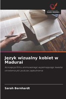 Sarah Bernhardt | J¿Zyk Wizualny Kobiet W Madurai | Taschenbuch | Polnisch