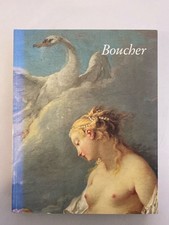 Francois Boucher 1703-1770. De Montebello, Philippe: