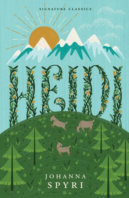 Heidi by Johanna Spyri (Paperback Book)