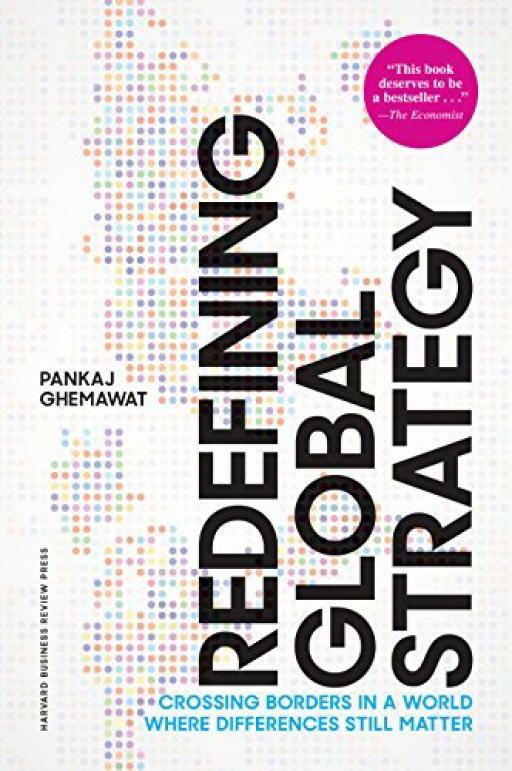 Redefining Global Strategy, with a New Preface:... - Pankaj Ghemawat - Good -...