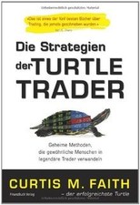 Die Strategien der Turtle Trader  von Faith, Curtis | Buch | Zustand sehr gut