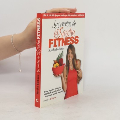 Las recetas de @Sascha Fitness  |  Sascha Barboza