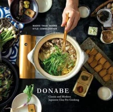 Donabe: Classic and Modern Japanese Clay Pot Cooking - Hardcover - GOOD