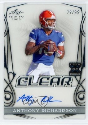 2023 Leaf Trinity Clear Silver Foil /99 Anthony Richardson Rookie Auto RC 9cf
