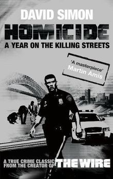 Homicide: A Year on the Killing Streets von David Simon | Buch | Zustand gut