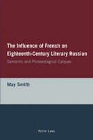 The Influence Of French On Eighteenth-Century Literary Russian | May Smith