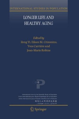 Longer Life and Healthy Aging Yi Zeng