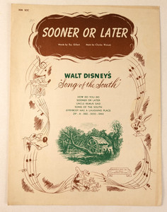 1940s - Walt Disney's Song of the South Sheet Music "Sooner or Later" - B20
