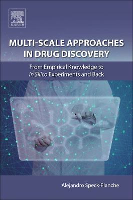 Multi-Scale Approaches in Drug Discovery Speck-Planche Paperback Elsevier