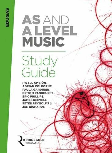 Eduqas AS and A Level Music Study Guide By Dr. Pwyll Ap Sion,Adrian Colborne,Pa
