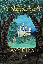 Minzkala by Hix, Amy E.