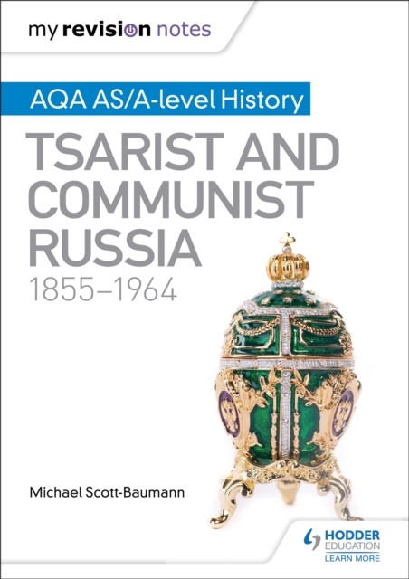 My Revision Notes: AQA AS/A-level History: Tsarist and Communist Russia, 1855-1 - Image 2