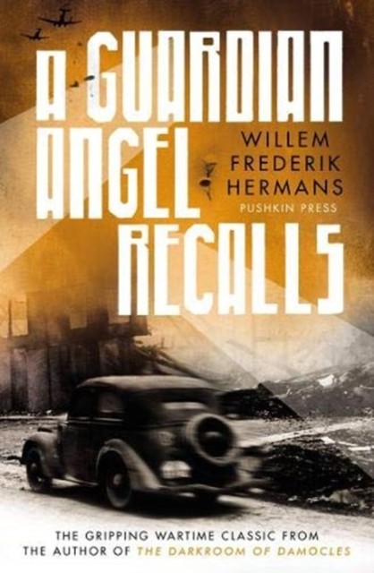 A Guardian Angel Recalls by Willem Frederik Hermans (Paperback Book)