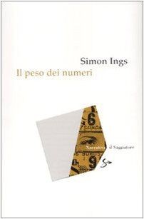 Il peso dei numeri (Narrativa) von Simon Ings | Buch | Zustand gut