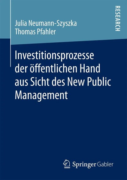 Investitionsprozesse Der öFfentlichen Hand Aus Sicht Des New Public Management-image