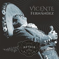 Fernandez,vicente-un Azteca En El Azteca 2 Cd Fernandez,vicente-un Azteca En El Azteca 2 Cd