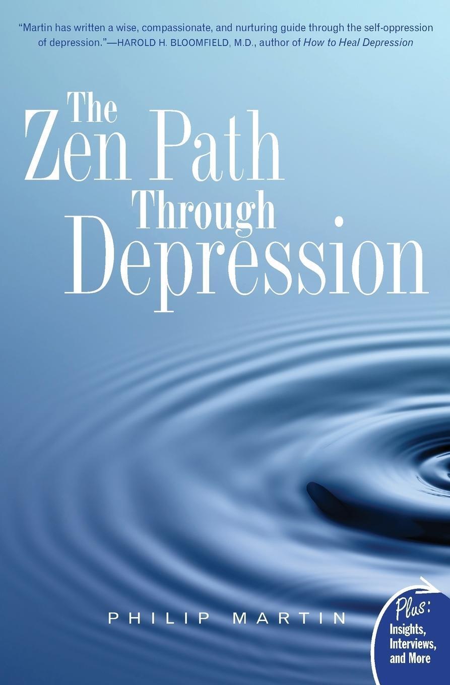Thumbnail - Zen Path Through Depression, The Philip Martin Taschenbuch Paperback