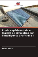 Khalid Faisal (U. A.) | ÉTude ExpéRimentale Et Logiciel De Simulation Sur...
