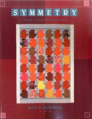 Symmetry: A Design System for - Paperback, by McDowell Ruth B. - Very Good
