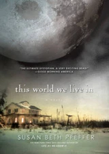 This World We Live In (Life As We Knew It Series) - Paperback - VERY GOOD